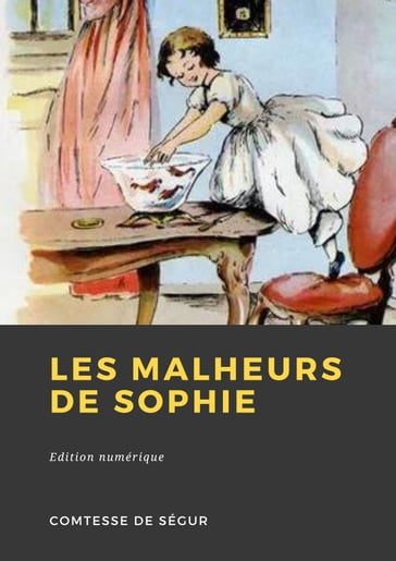 Les Malheurs de Sophie - Comtesse de Ségur