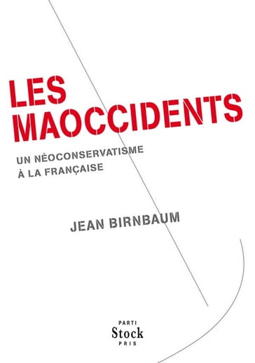 Les Maoccidents - Jean Birnbaum