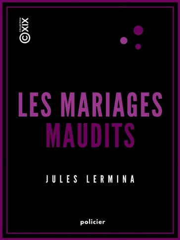 Les Mariages maudits - Jules Lermina