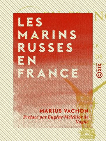 Les Marins russes en France - Marius Vachon