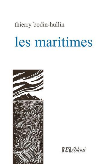 Les Maritimes - Thierry Bodin-Hullin