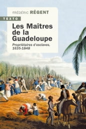 Les Maîtres de la Guadeloupe