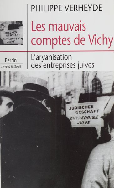Les Mauvais Comptes de Vichy - Philippe Verheyde
