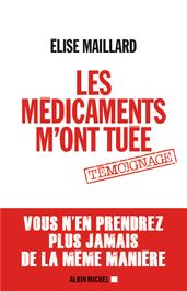 Les Médicaments m ont tuée