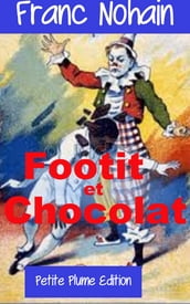 Les Mémoires de Footit et Chocolat