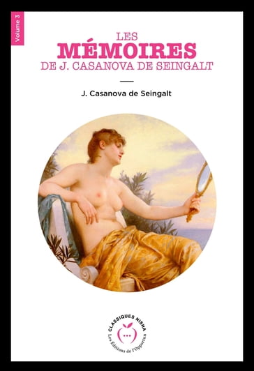 Les Mémoires de J. Casanova de Seingalt - Volume 3 - Giacomo Casanova