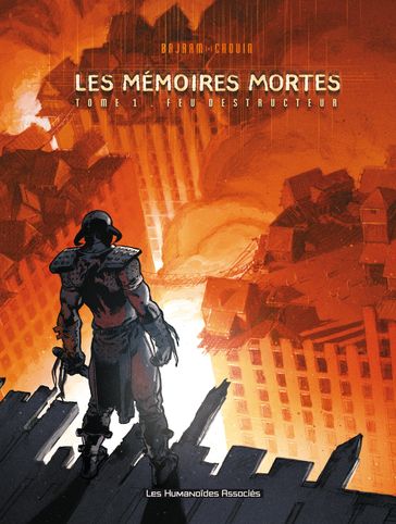 Les Mémoires mortes - Denis Bajram - Valérie Mangin