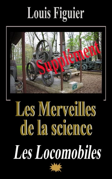 Les Merveilles de la science/Locomobiles - Supplément - Louis Figuier