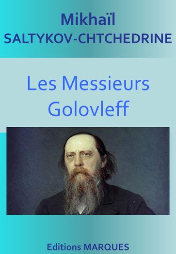 Les Messieurs Golovleff - Mikhail Saltykov-Chtchedrine