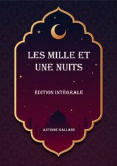 Les Mille et une Nuits - Édition Intégrale Classique (1950 pages)