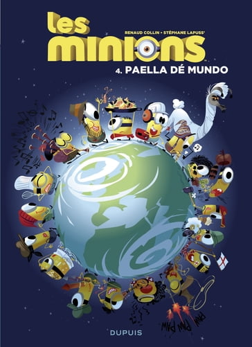 Les Minions - Tome 4 - Paella dé mundo - Stéphane Lapuss