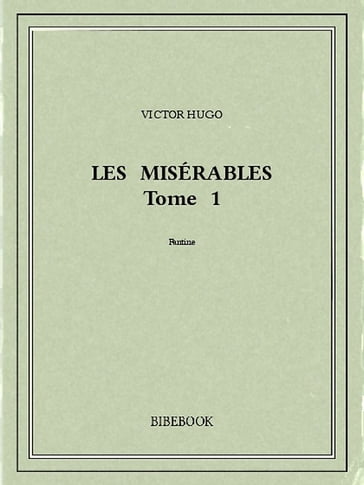 Les Misérables 1 - Victor Hugo