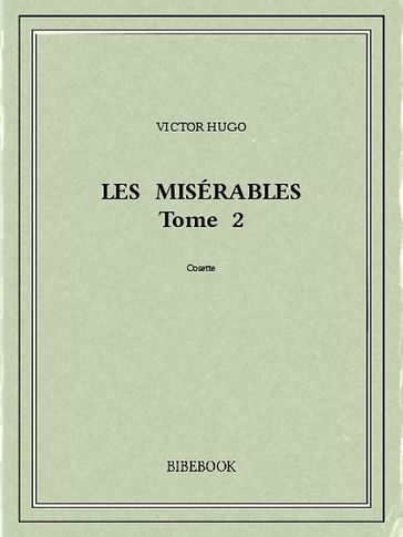 Les Misérables 2 - Victor Hugo