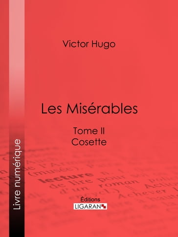 Les Misérables - Victor Hugo - Ligaran