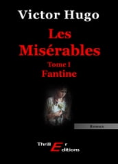 Les Misérables - Livre I : Fantine