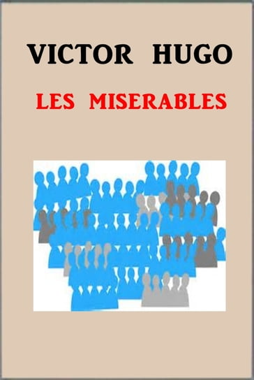 Les Miserables - Victor Hugo