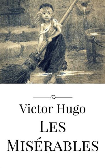 Les Misérables - Victor Hugo