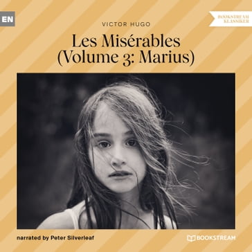 Les Misérables - Volume 3: Marius (Unabridged) - Victor Hugo