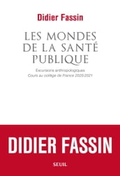 Les Mondes de la santé publique