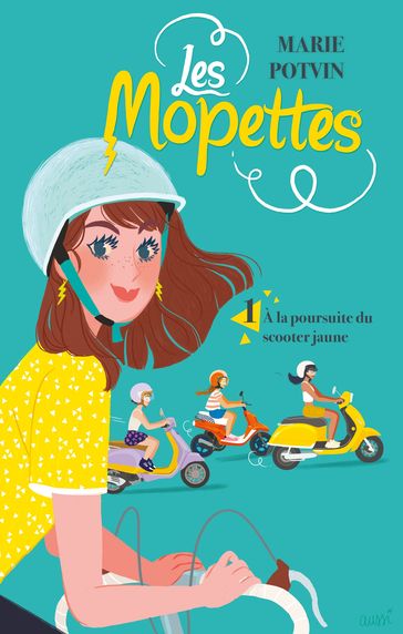Les Mopettes T01 - Marie Potvin