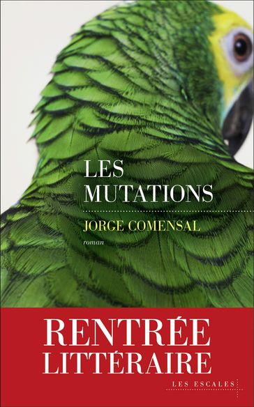 Les Mutations - Jorge Comensal