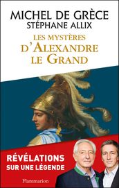 Les Mystères d Alexandre le Grand