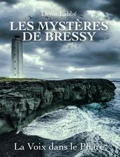 Les Mystères de Bressy - La Voix dans le phare