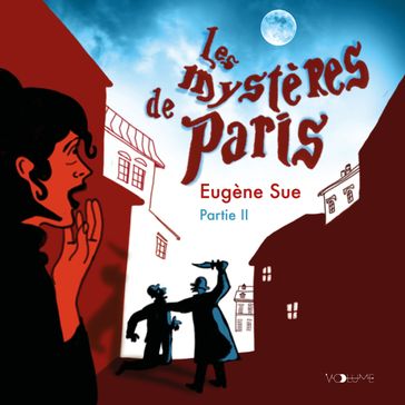 Les Mystères de Paris II - Eugène Sue