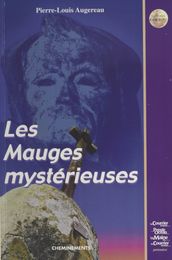 Les Mystères des pays d Anjou (2) : Les Mauges mystérieuses