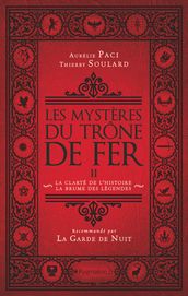 Les Mystères du Trône de Fer (Tome 2) - La clarté de l histoire - La brume des légendes