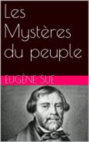 Les Mystères du peuple - Eugène Sue