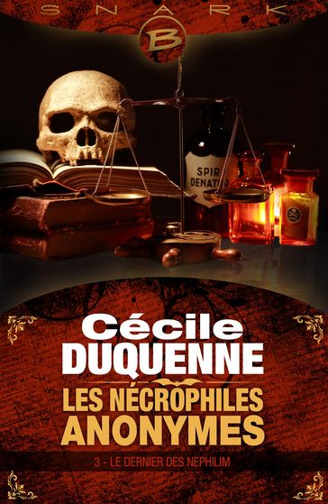 Les Nécrophiles anonymes, T3 : Le Dernier des Nephilim - Cécile Duquenne