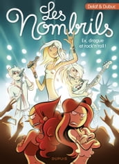 Les Nombrils - Tome 8 - Ex, drague et rock n roll !