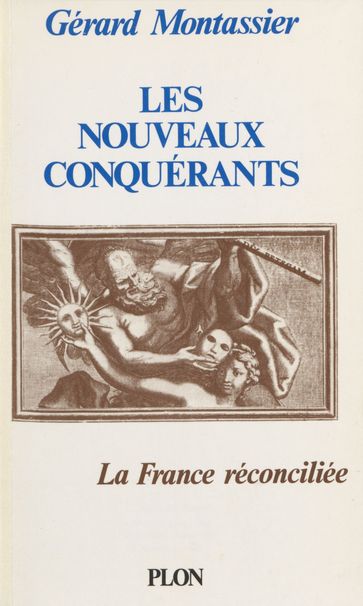 Les Nouveaux Conquérants - Gérard MONTASSIER