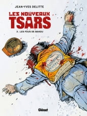 Les Nouveaux Tsars - Tome 03