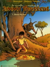 Les Nouvelles Aventures de Jimmy Tousseul - Tome 01