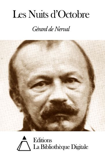 Les Nuits d'Octobre - Gérard de Nerval