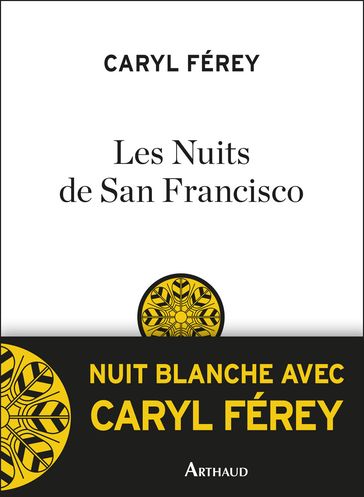 Les Nuits de San Francisco - Caryl Férey