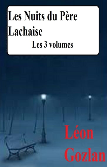Les Nuits du Père Lachaise - Léon Gozlan