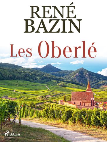 Les Oberlé - René Bazin
