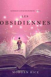 Les Obsidiennes (Oliver Blue à l