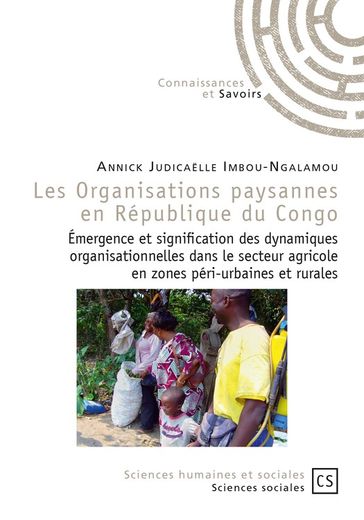 Les Organisations paysannes en République du Congo - Annick Judicaelle Imbou-Ngalamou