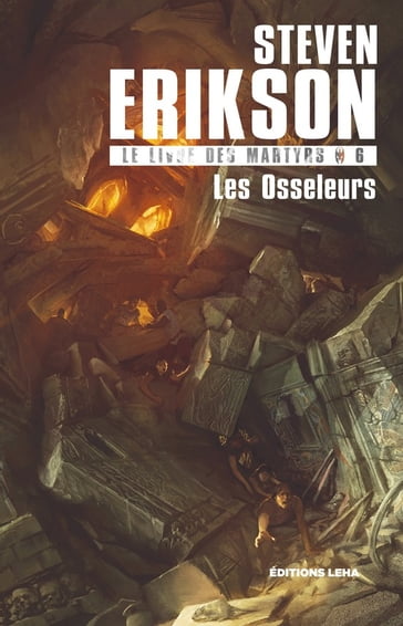 Les Osseleurs - Steven Erikson