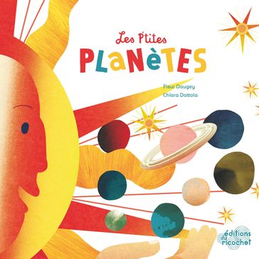 Les P'tites Planètes - Chiara Dattola - Fleur Daugey