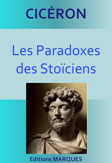 Les Paradoxes des Stoïciens - Cicéron