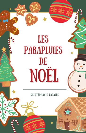 Les Parapluies de Noël - Stéphanie Lagalle