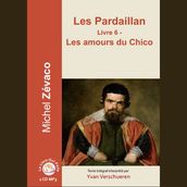 Les Pardaillan - Livre 06 - Les amours du Chico