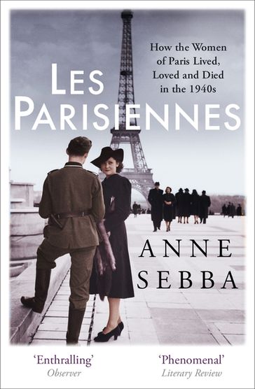 Les Parisiennes - Anne Sebba