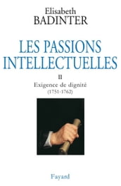 Les Passions intellectuelles, tome 2