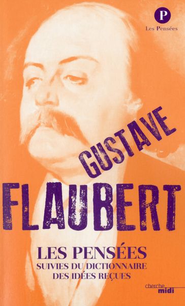 Les Pensées - Flaubert Gustave